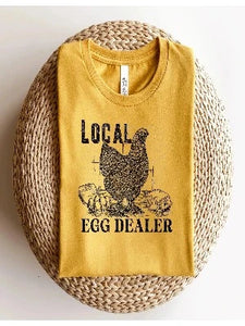 Local Egg Dealer Graphic Tee (S-3X)